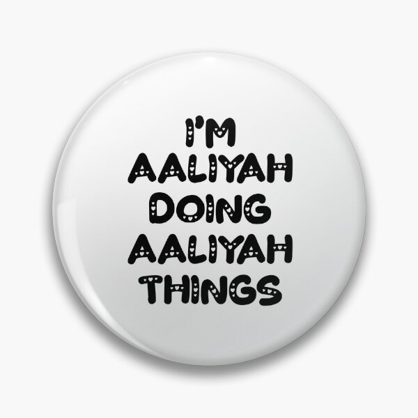 Item preview, I'm Aaliyah Doing Aaliyah Things designed and sold by Oussinc.