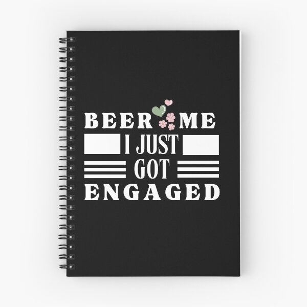 Item preview,  Beer Me I just Got Engaged Typographic Design designed and sold by Raise2Shine.