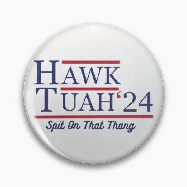 Item preview, Hawk Tuah 2024 designed and sold by Kaylaskie.