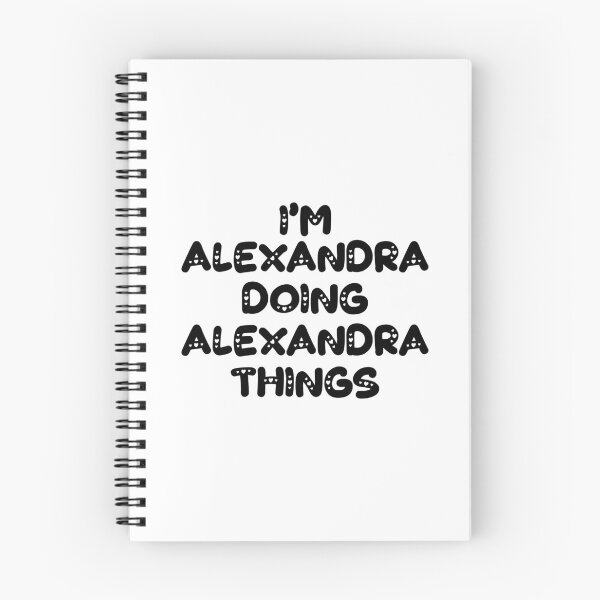Item preview, I'm Alexandra Doing Alexandra Things designed and sold by Oussinc.