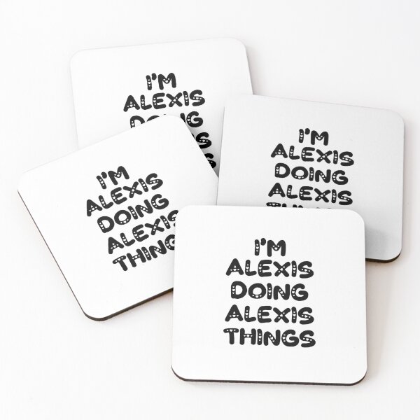 Item preview, I'm Alexis Doing Alexis Things designed and sold by Oussinc.