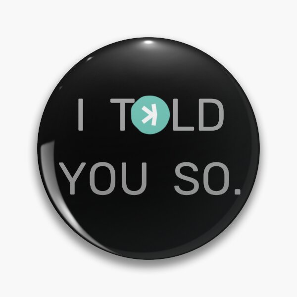 Item preview, Kaspa I Told You So Grey Text designed and sold by caffeinateduser.