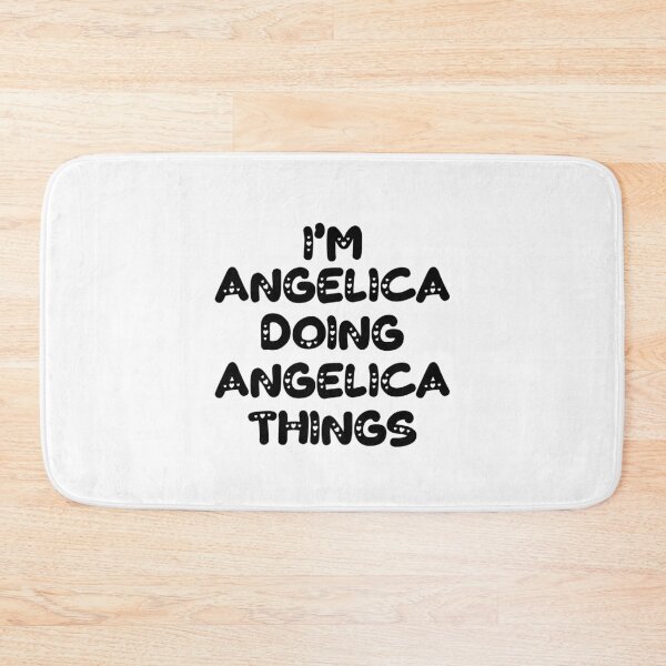 Item preview, I'm Angelica Doing Angelica Things designed and sold by Oussinc.