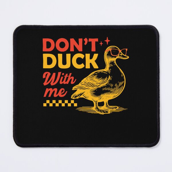 Item preview, Rubber Duck Don't Duck With Me Cute Duck designed and sold by smartrocket.