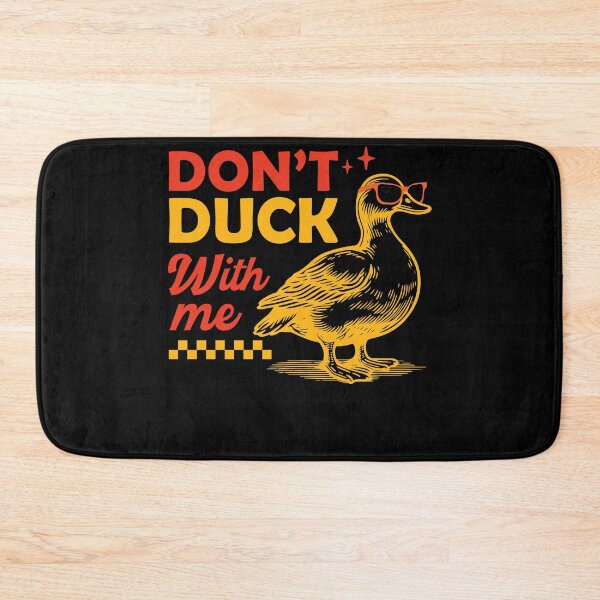 Item preview, Rubber Duck Don't Duck With Me Cute Duck designed and sold by smartrocket.
