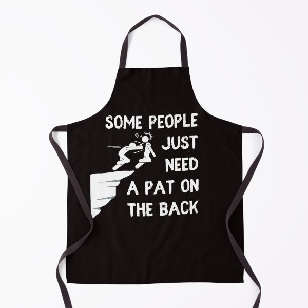 Item preview, Some People Just Need A Pat On The Back designed and sold by MKCollabs.