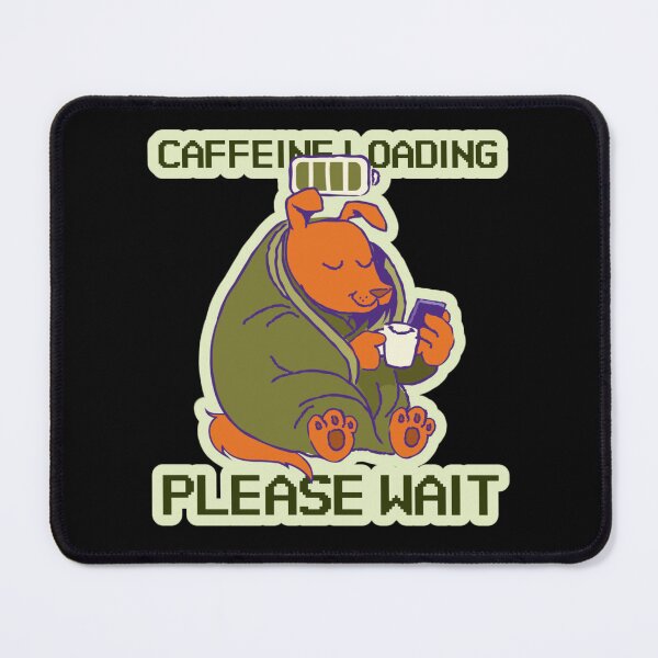 Item preview, Caffeine Loading designed and sold by DesignsbyDugar.