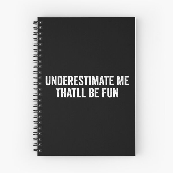 Item preview, Underestimate Me Thatll Be Fun designed and sold by kevzadevinca.