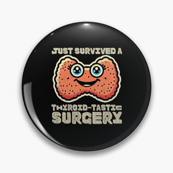 Item preview, Just Survived a Thyroid-tastic Surgery Post Thyroid Surgery designed and sold by PantatKiller.