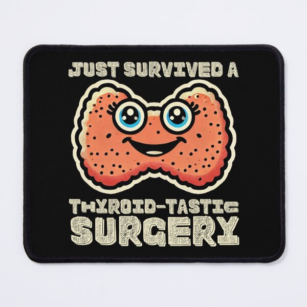 Item preview, Just Survived a Thyroid-tastic Surgery Post Thyroid Surgery designed and sold by PantatKiller.