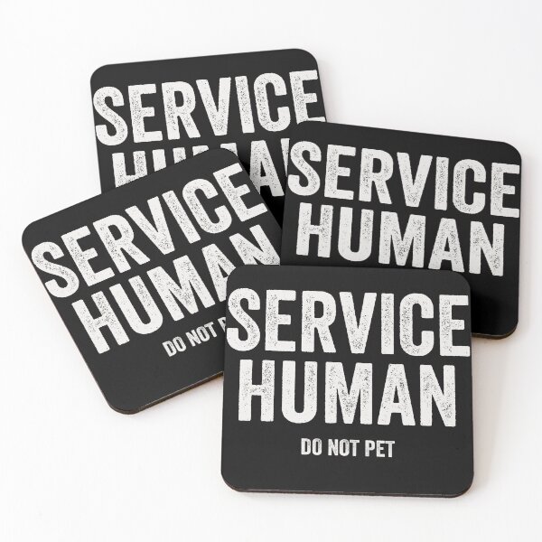 Item preview, Service Human - Do Not Pet designed and sold by kevzadevinca.