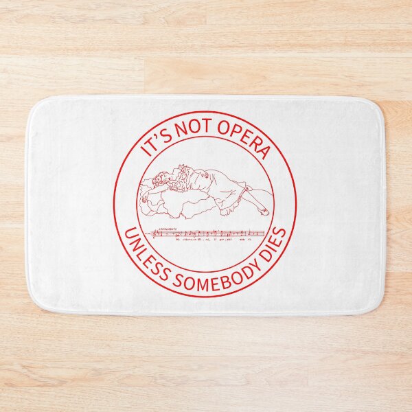 Item preview, It’s Not Opera 1 red writing in circle designed and sold by ClaireBillson.
