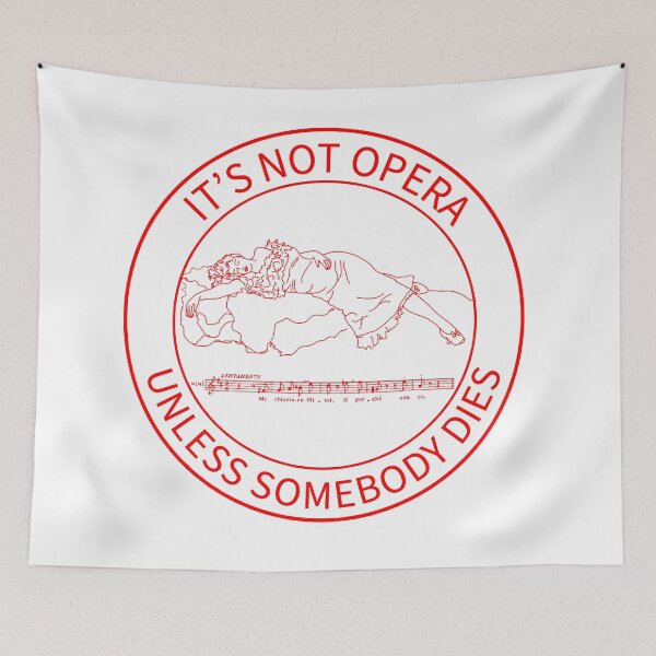 Item preview, It’s Not Opera 1 red writing in circle designed and sold by ClaireBillson.