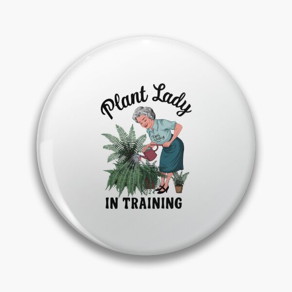 Item preview, Plant Lady in Training. designed and sold by Peter Stawicki.