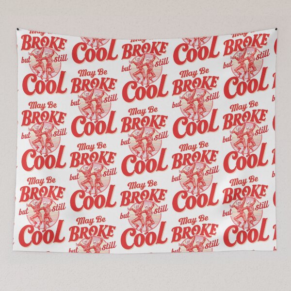 Item preview, Broke but Cool_vintage graphic designed and sold by FORPOTATOPARTY.