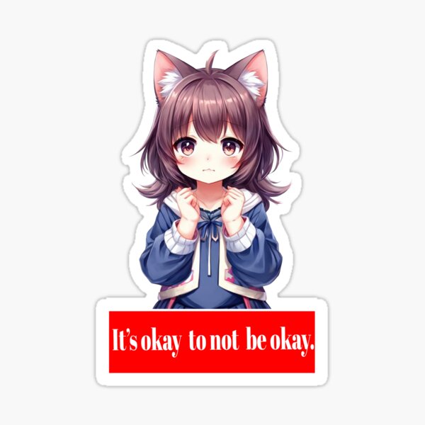 Artikel-Vorschau von Es ist okay, nicht okay zu sein, Anime-Katze, designt und verkauft von Non-Compliant.