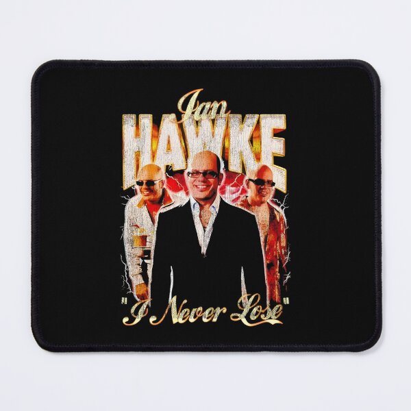 Item preview, Ian Hawke Meme I Told You Dave I Never Lose designed and sold by DrowningPool.