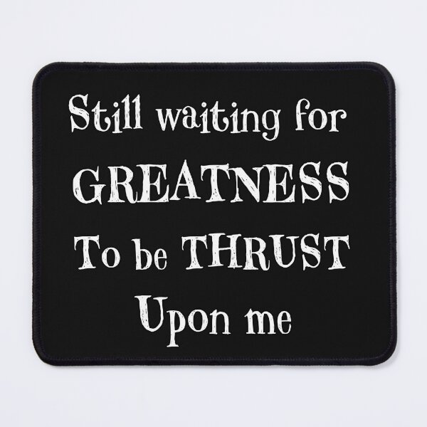 Item preview, Waiting for greatness designed and sold by Rocklights.