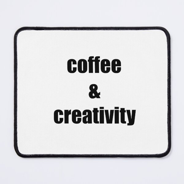Item preview, Coffee & Creativity designed and sold by waleedmuastafa.