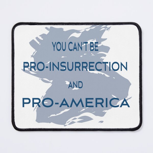 Item preview, Pro-America, Anti-Insurrection designed and sold by PSCSCo.