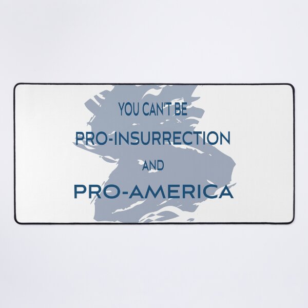 Item preview, Pro-America, Anti-Insurrection designed and sold by PSCSCo.