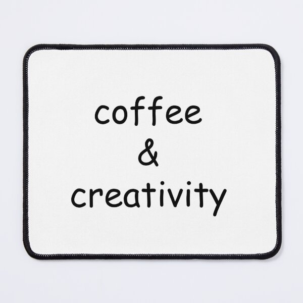 Item preview, Coffee & Creativity designed and sold by waleedmuastafa.