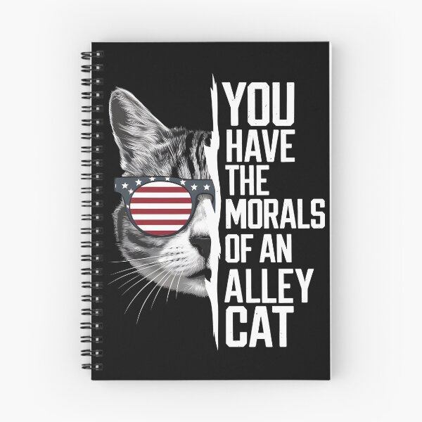 Item preview, You Have The Morals Of An Alley Cat designed and sold by HeadTurningArt.