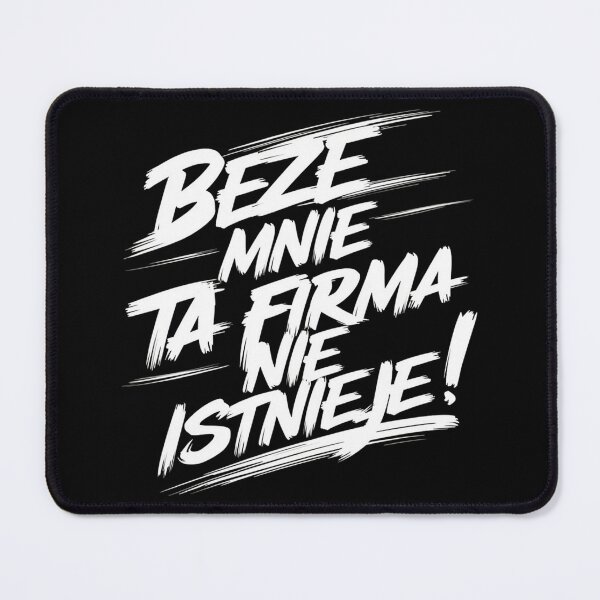 Item preview, Beze mne ta firma nie istnieje designed and sold by MerchMasterPL.