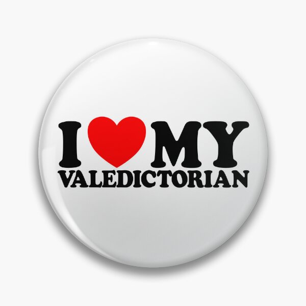 Artikelvorschau, I Love My Valedictorian Graduation Class Valedictorian Gear entworfen und verkauft von DynamicDesign.
