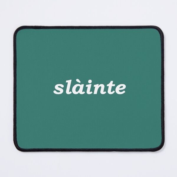 Item preview, Sláinte in emerald green - it translates as "health" in both Scottish and Irish Gaelic. It is typically said like cheers as a drinking toast designed and sold by Mamaidh Made.