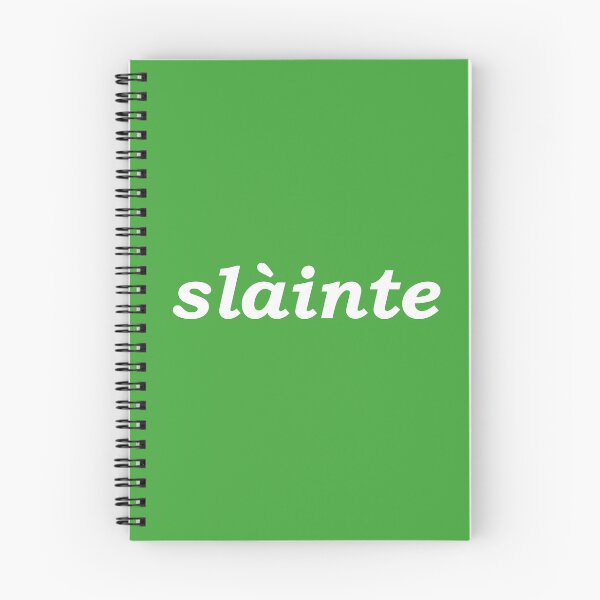 Item preview, Sláinte in bright green - it translates as "health" in both Scottish and Irish Gaelic. It is typically said like cheers as a drinking toast designed and sold by Mamaidh Made.