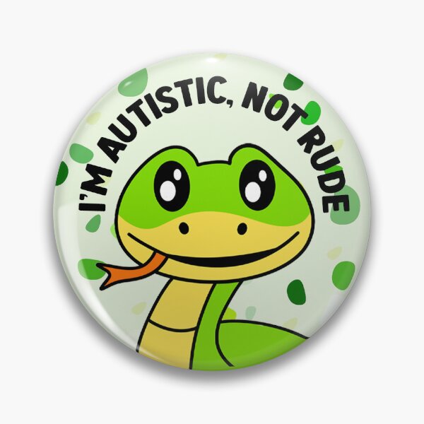 Item preview, I'm Autistic, Not Rude designed and sold by taradrydesign.