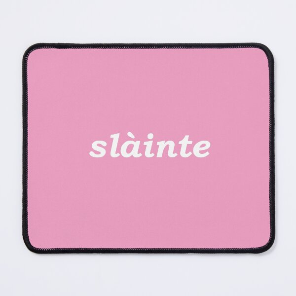 Item preview, Sláinte in pink pastel - it translates as "health" in both Scottish and Irish Gaelic. It is typically said like cheers as a drinking toast designed and sold by Mamaidh Made.