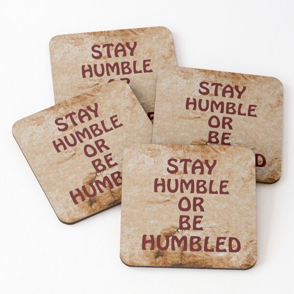 Item preview, QUOTES, MEMES, SAYINGS, BE HUMBLE, TEXTURE designed and sold by Barbara Jean Photo Art And Design.