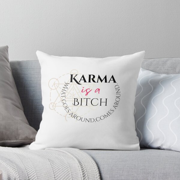 Item preview, Karma is a bitch designed and sold by PearTreePond.
