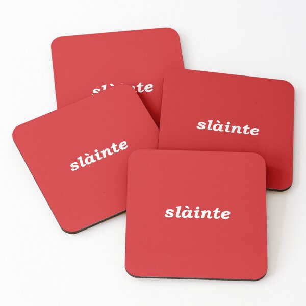 Item preview, Sláinte in red - it translates as "health" in both Scottish and Irish Gaelic. It is typically said like cheers as a drinking toast designed and sold by Mamaidh Made.