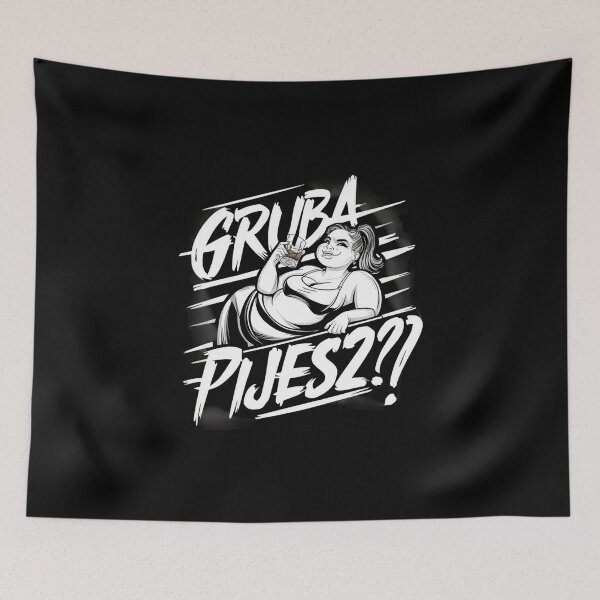 Item preview, Gruba pijesz? designed and sold by MerchMasterPL.