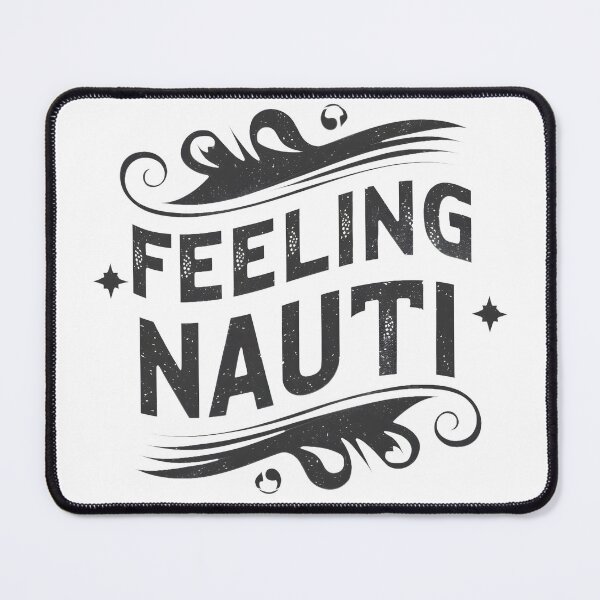 Item preview, Feeling Nauti  designed and sold by Game-Graphics.