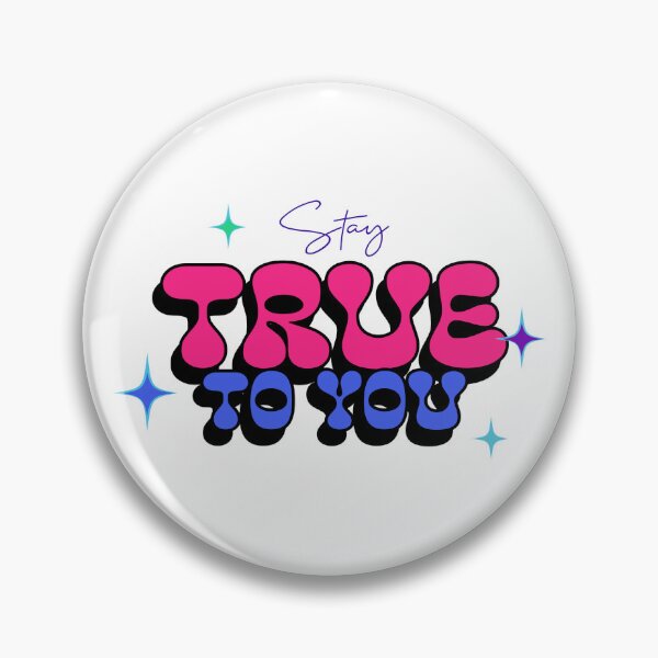 Item preview, Stay true to you designed and sold by BeRareYouClub.