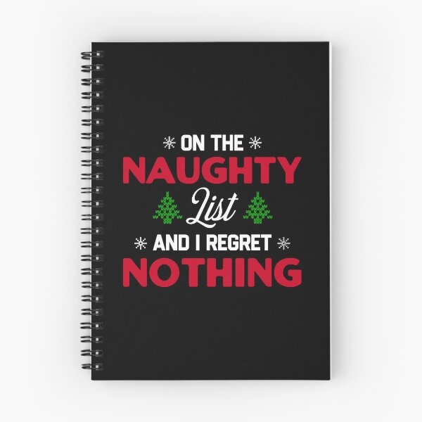 Item preview, On The Naughty List And I Regret Nothing designed and sold by TinysKaden.