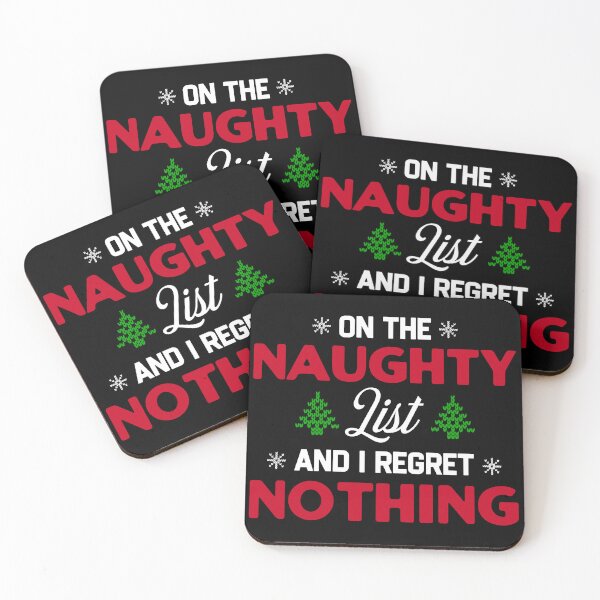 Item preview, On The Naughty List And I Regret Nothing designed and sold by TinysKaden.