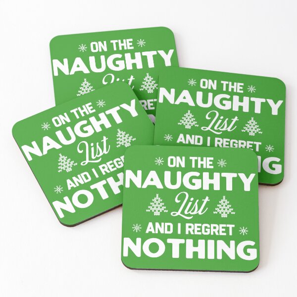 Item preview, On The Naughty List And I Regret Nothing designed and sold by TinysKaden.