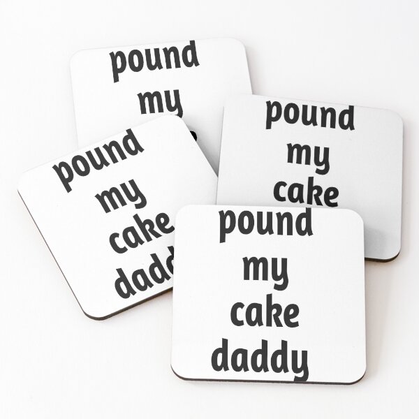 Item preview, pound my cake daddy  designed and sold by MKshoper.