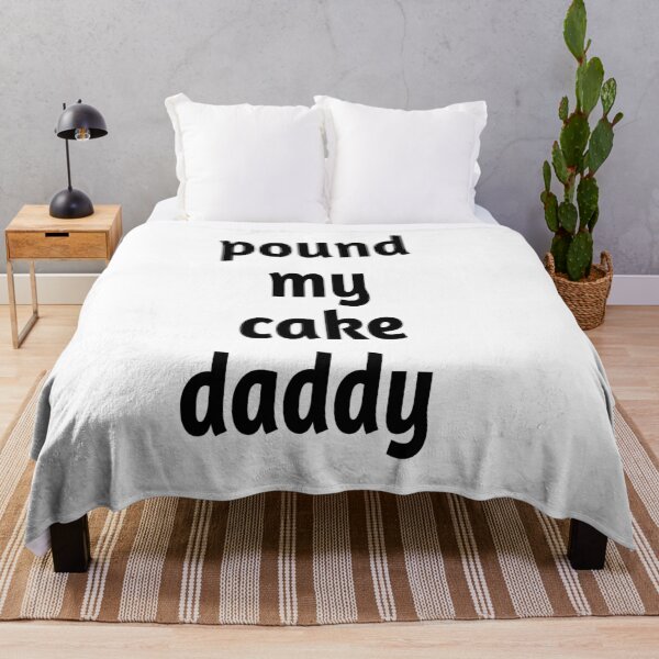 Item preview, pound my cake daddy  designed and sold by MKshoper.