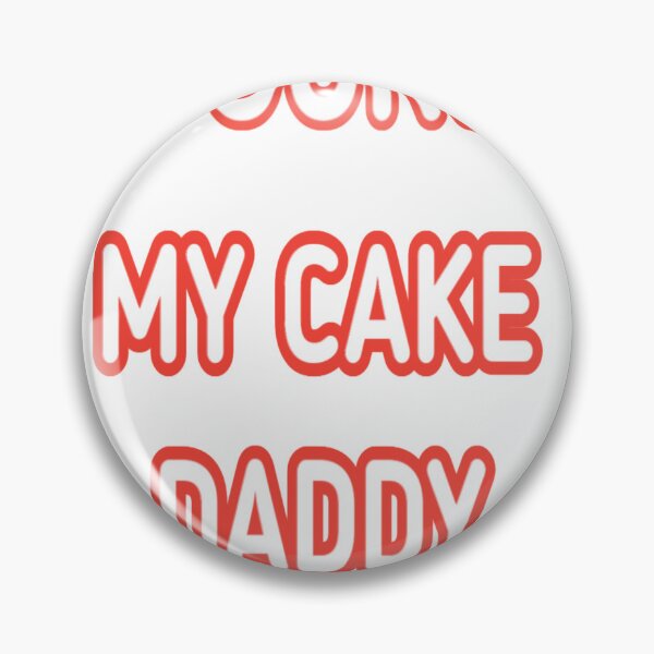 Item preview, pound my cake daddy  designed and sold by MKshoper.