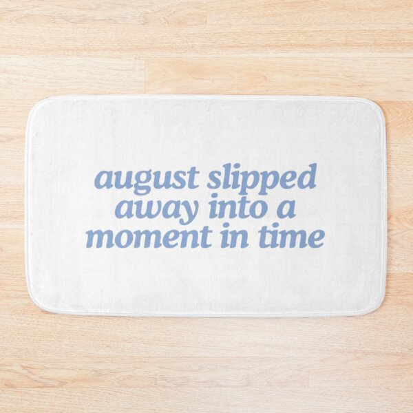 Item preview, august slipped away - Taylor Swift designed and sold by stainedauroras.