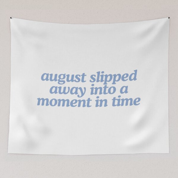 Item preview, august slipped away - Taylor Swift designed and sold by stainedauroras.