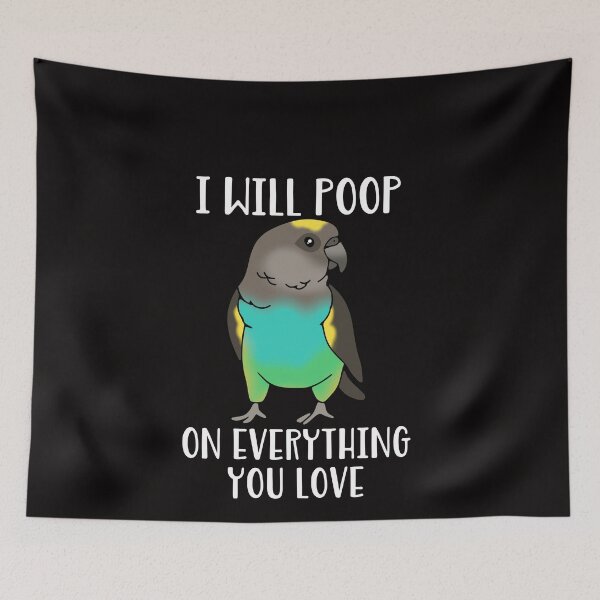 Item preview, I will poop on everything you love - Meyer's parrot designed and sold by FandomizedRose.
