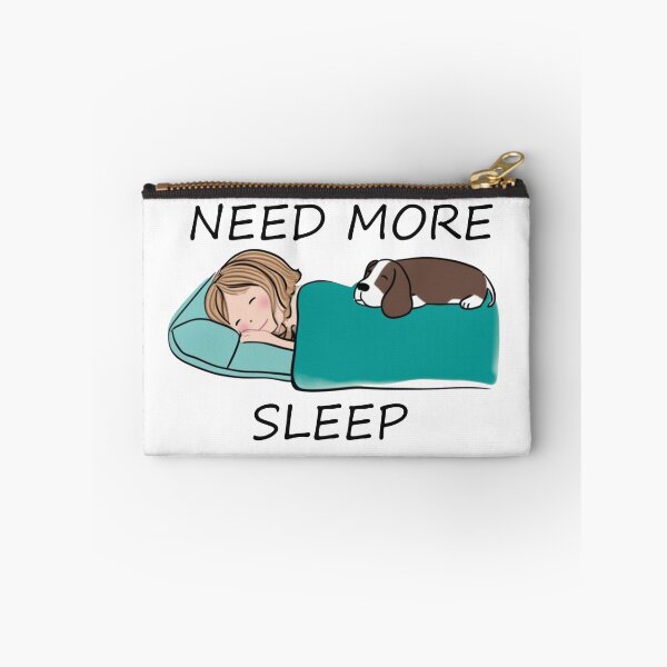 Item preview, Need More Sleep designed and sold by IM Hunter.