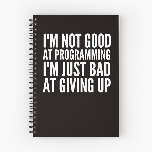Item preview, i'm not good at programming i'm just bad at giving up designed and sold by ladylalitafanta.